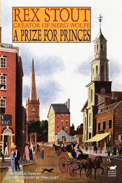 Обложка книги A Prize for Princes, Rex Stout