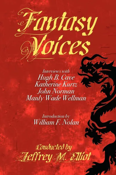 Обложка книги Fantasy Voices. Interviews with American Fantasy Writers, Jeffrey M. Elliot