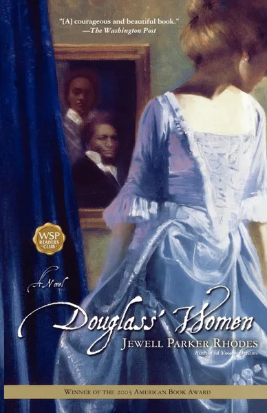 Обложка книги Douglass' Women, Jewell Parker Rhodes