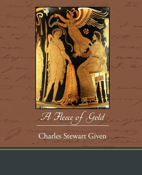 Обложка книги A Fleece of Gold, Charles Stewart Given