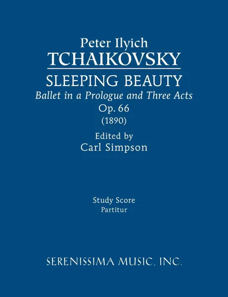 Обложка книги Sleeping Beauty, Op.66. Study score, Peter Ilyich Tchaikovsky