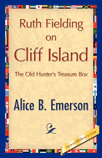 Обложка книги Ruth Fielding on Cliff Island, Alice B. Emerson, Alice Emerson
