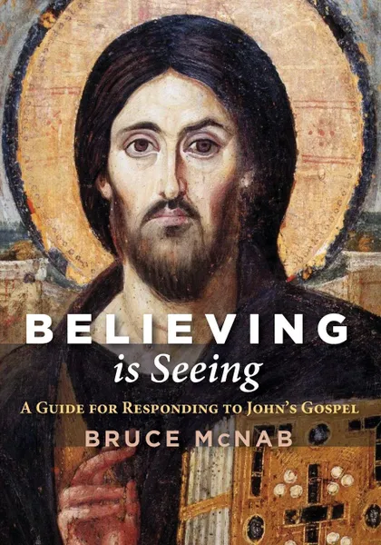 Обложка книги Believing is Seeing, Bruce McNab
