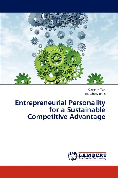 Обложка книги Entrepreneurial Personality  for a Sustainable Competitive Advantage, Tan Christin, Jellis Matthew