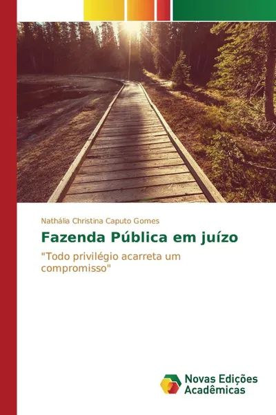 Обложка книги Fazenda Publica em juizo, Caputo Gomes Nathália Christina