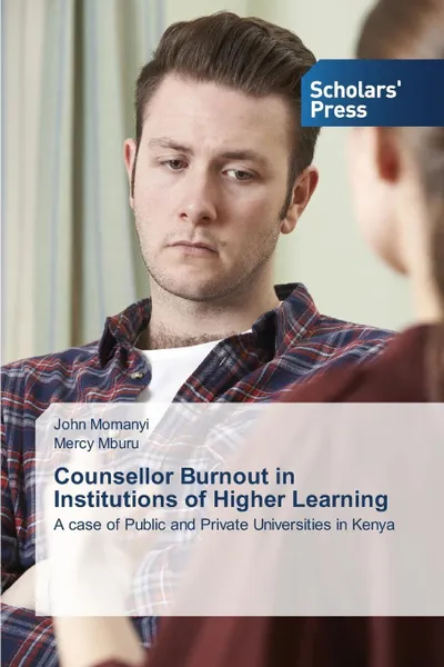 Обложка книги Counsellor Burnout in Institutions of Higher Learning, Momanyi John, Mburu Mercy