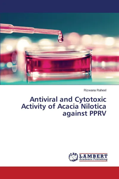 Обложка книги Antiviral and Cytotoxic Activity of Acacia Nilotica against PPRV, Raheel Rizwana