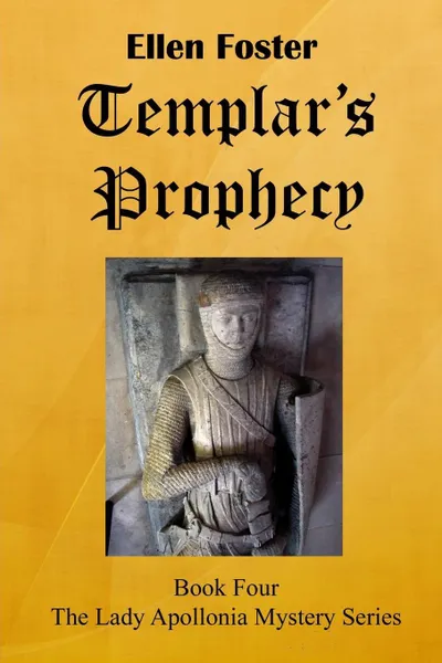 Обложка книги Templar's Prophecy, Ellen Foster