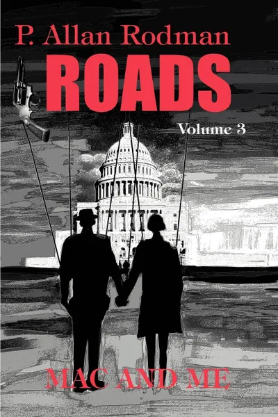 Обложка книги Roads. Mac and Me, P. Allan Rodman