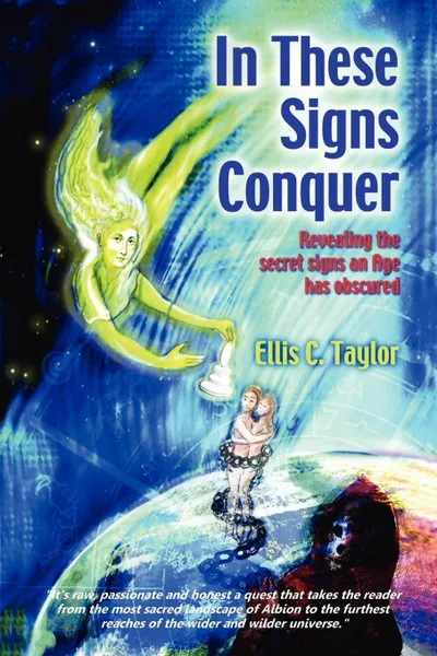 Обложка книги IN THESE SIGNS CONQUER, Ellis C Taylor