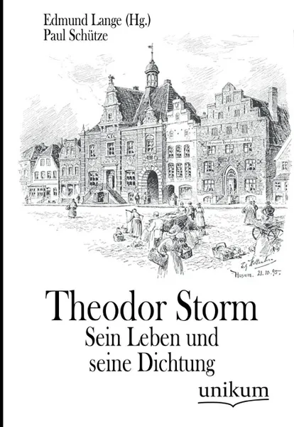 Обложка книги Theodor Storm, Paul Schutze