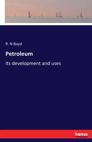 Обложка книги Petroleum, R. N Boyd