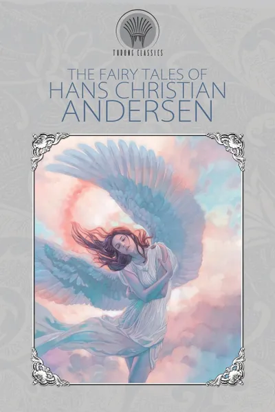 Обложка книги The Fairy Tales of Hans Christian Andersen, Hans Christian Andersen
