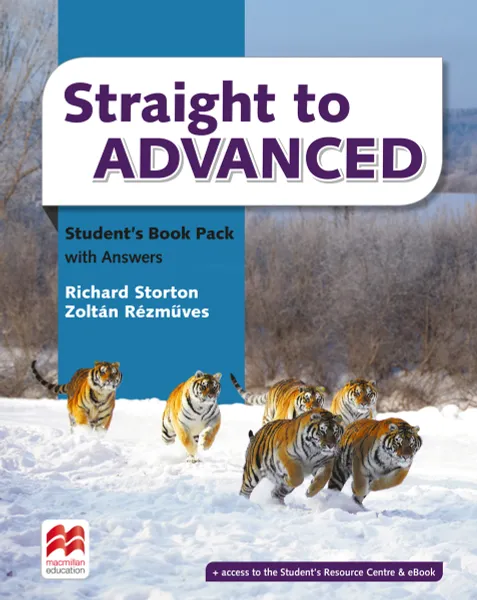 Обложка книги Straight to Advanced: Student's Book Pack with Answers, Richard Storton, Zoltan Rezmuves