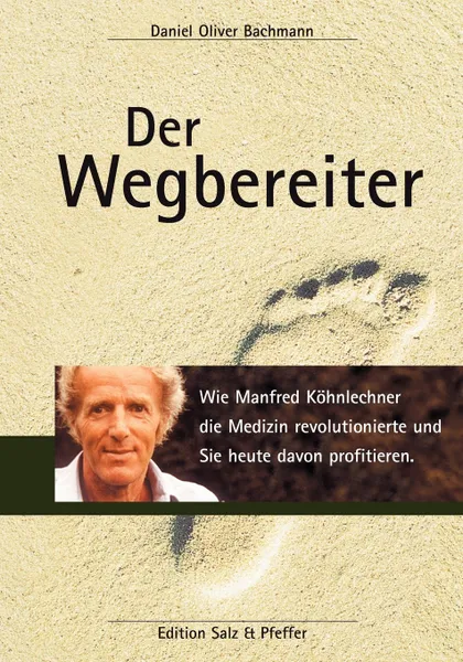 Обложка книги Der Wegbereiter, Daniel Oliver Bachmann