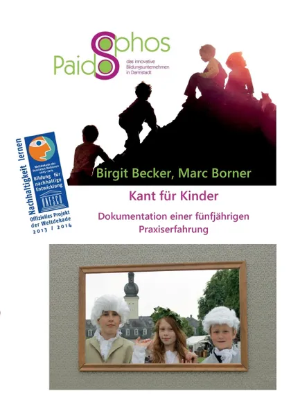 Обложка книги Kant fur Kinder, Birgit Becker, Marc Borner