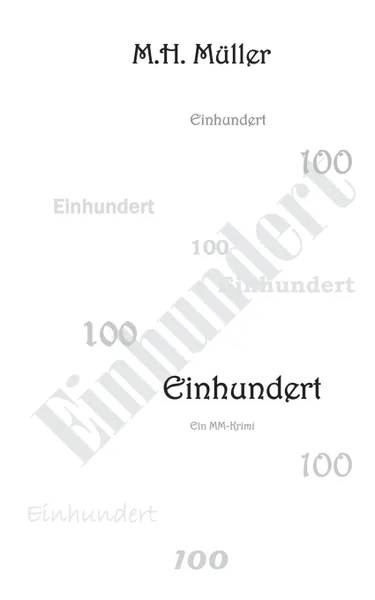 Обложка книги Einhundert, M. H. Müller