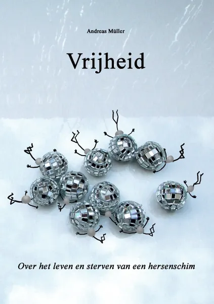 Обложка книги Vrijheid, Andreas Müller