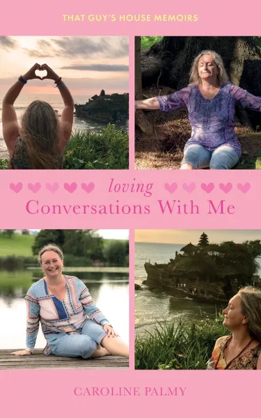 Обложка книги Loving Conversations With Me, Caroline Palmy