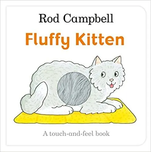 Обложка книги Fluffy Kitten, Rod Campbell