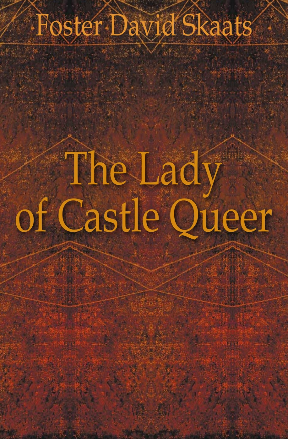 The Lady of Castle Queer