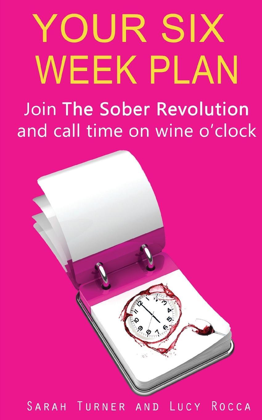 Wine o Clock книга. Часы от Sarah. «The Sober Revolution:women calling time on Wine o’Clock.