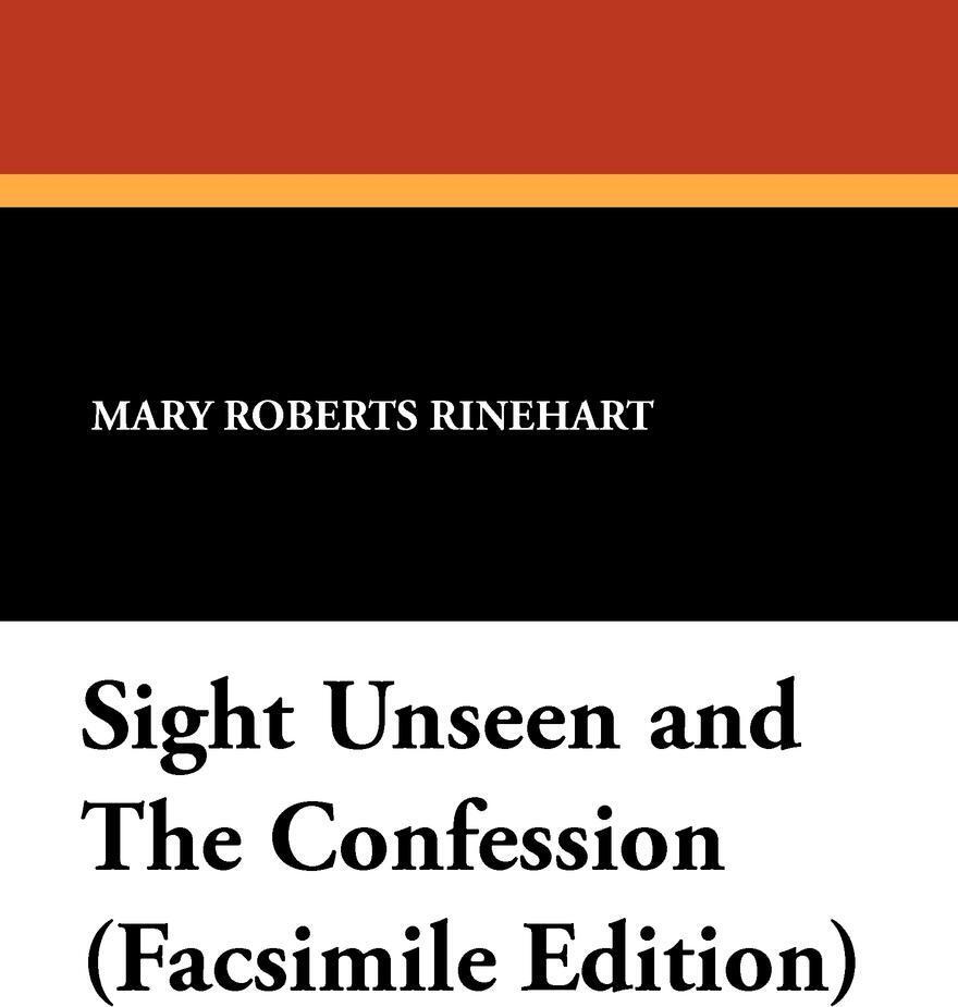 фото Sight Unseen and the Confession (Facsimile Edition)