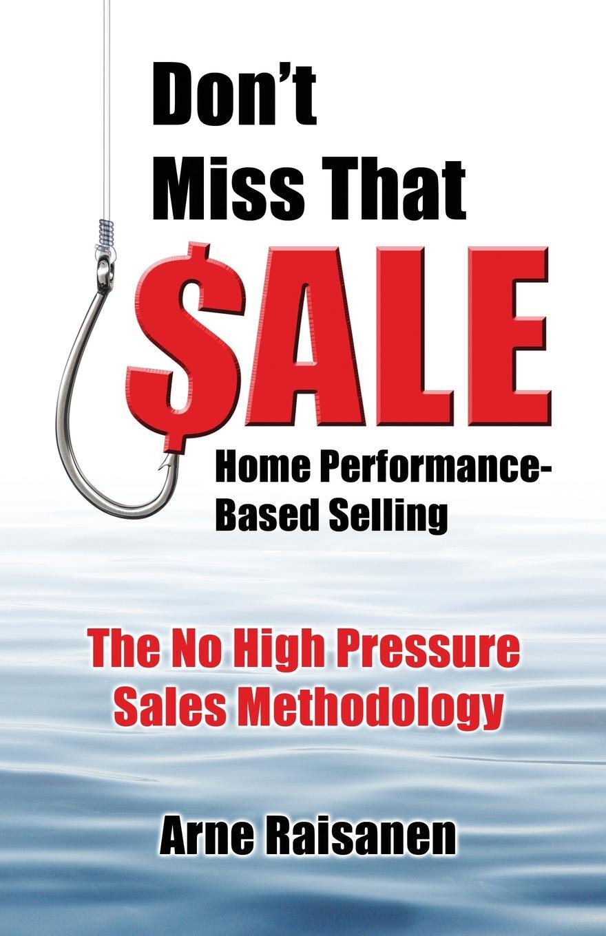 фото Don't Miss That Sale. Home Performance - Based Selling