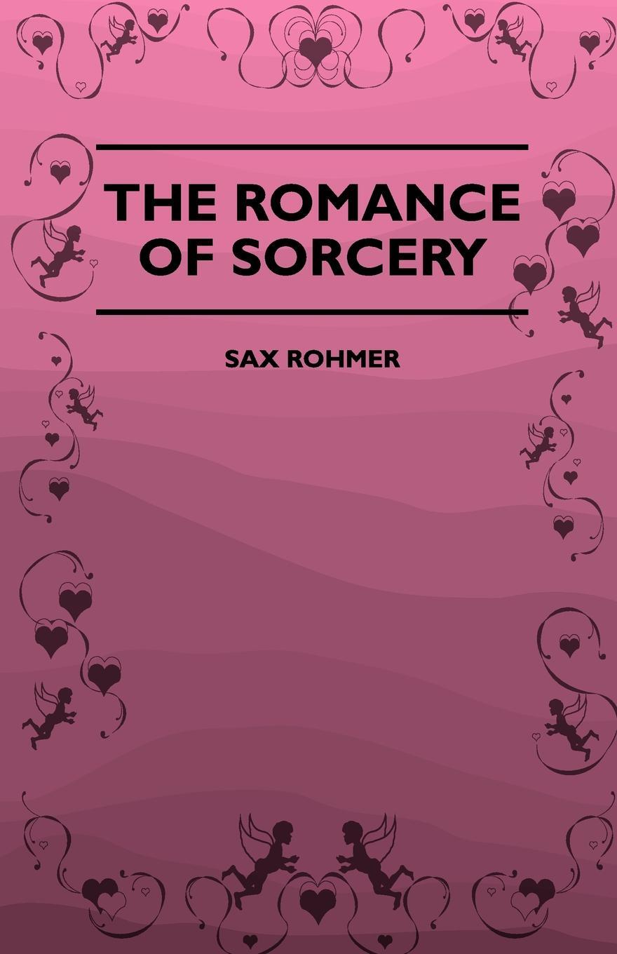 фото The Romance Of Sorcery