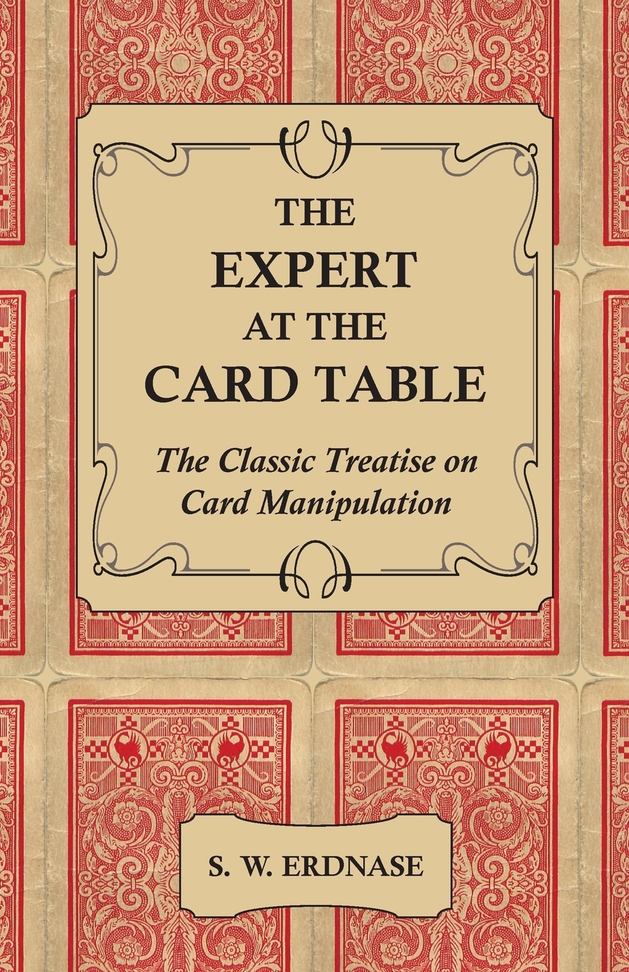 фото The Expert at the Card Table - The Classic Treatise on Card Manipulation