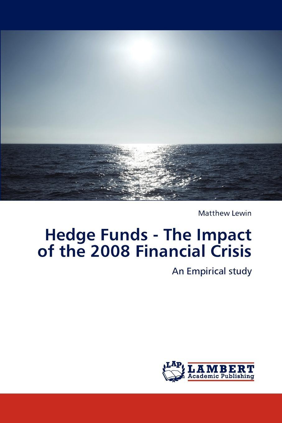 фото Hedge Funds - The Impact of the 2008 Financial Crisis