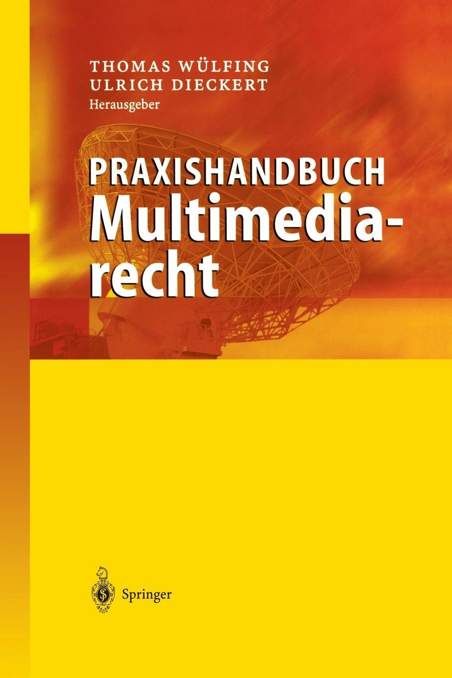 Praxishandbuch Multimediarecht. Praxishandbuch Multimediarecht.