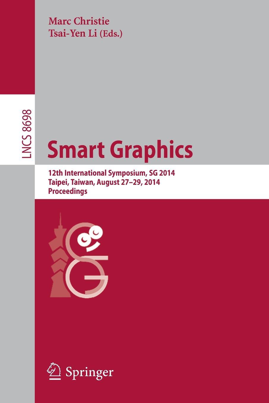 фото Smart Graphics. 12th International Symposium, Sg 2014, Taipei, Taiwan, August 27-29, 2014, Proceedings
