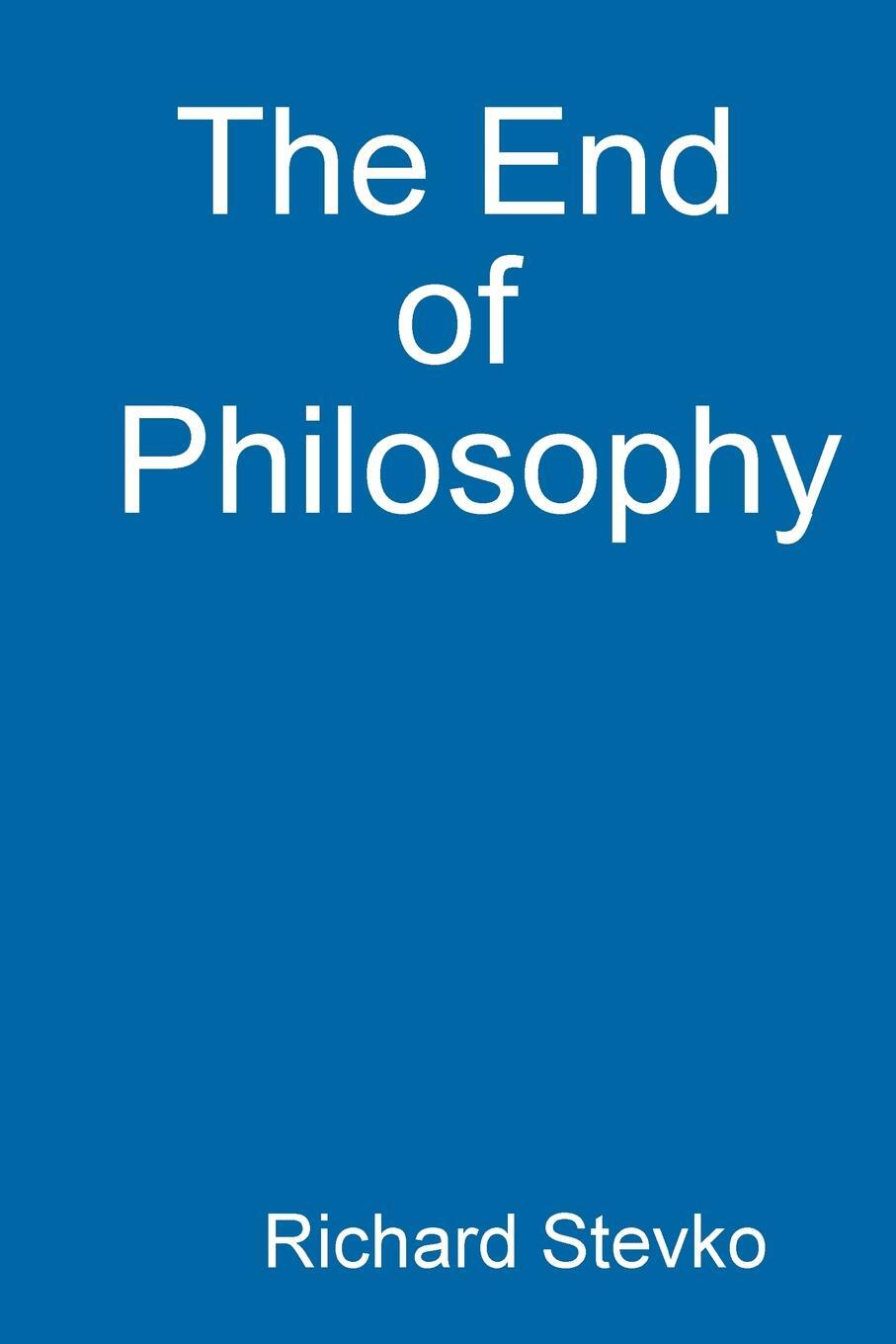 фото The End of Philosophy