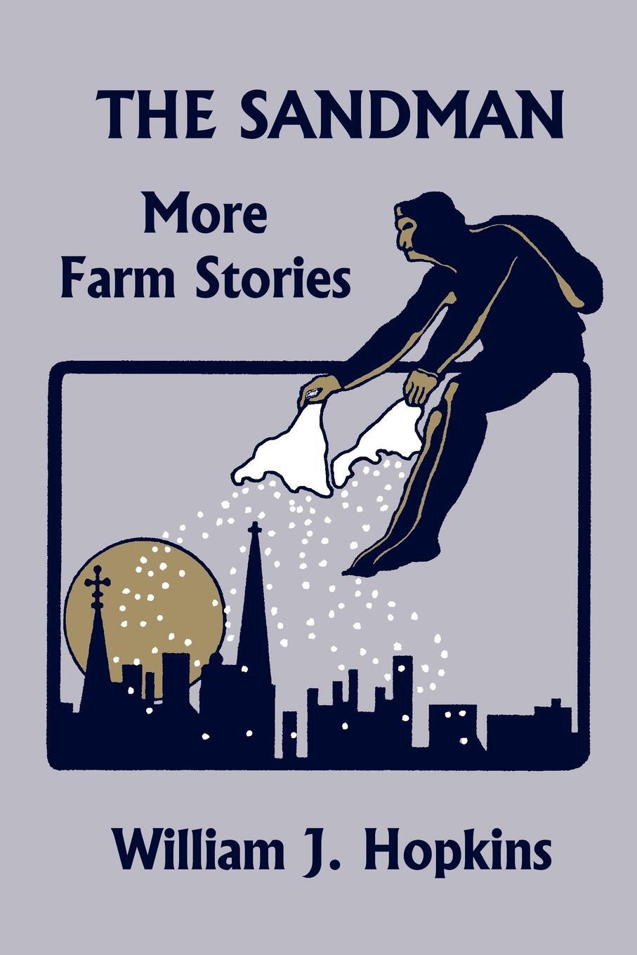 фото THE SANDMAN. More Farm Stories (Yesterday's Classics)