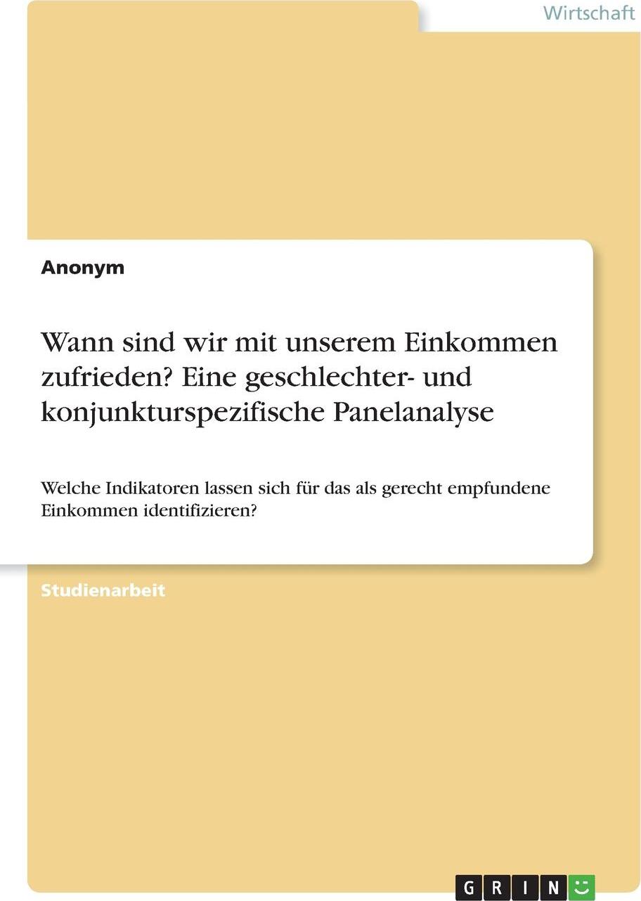 фото Wann sind wir mit unserem Einkommen zufrieden? Eine geschlechter- und konjunkturspezifische Panelanalyse