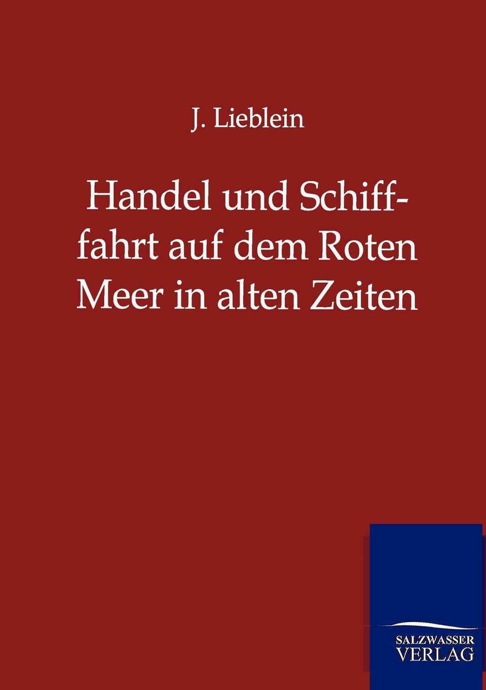 фото Handel und Schifffahrt auf dem Roten Meer in alten Zeiten