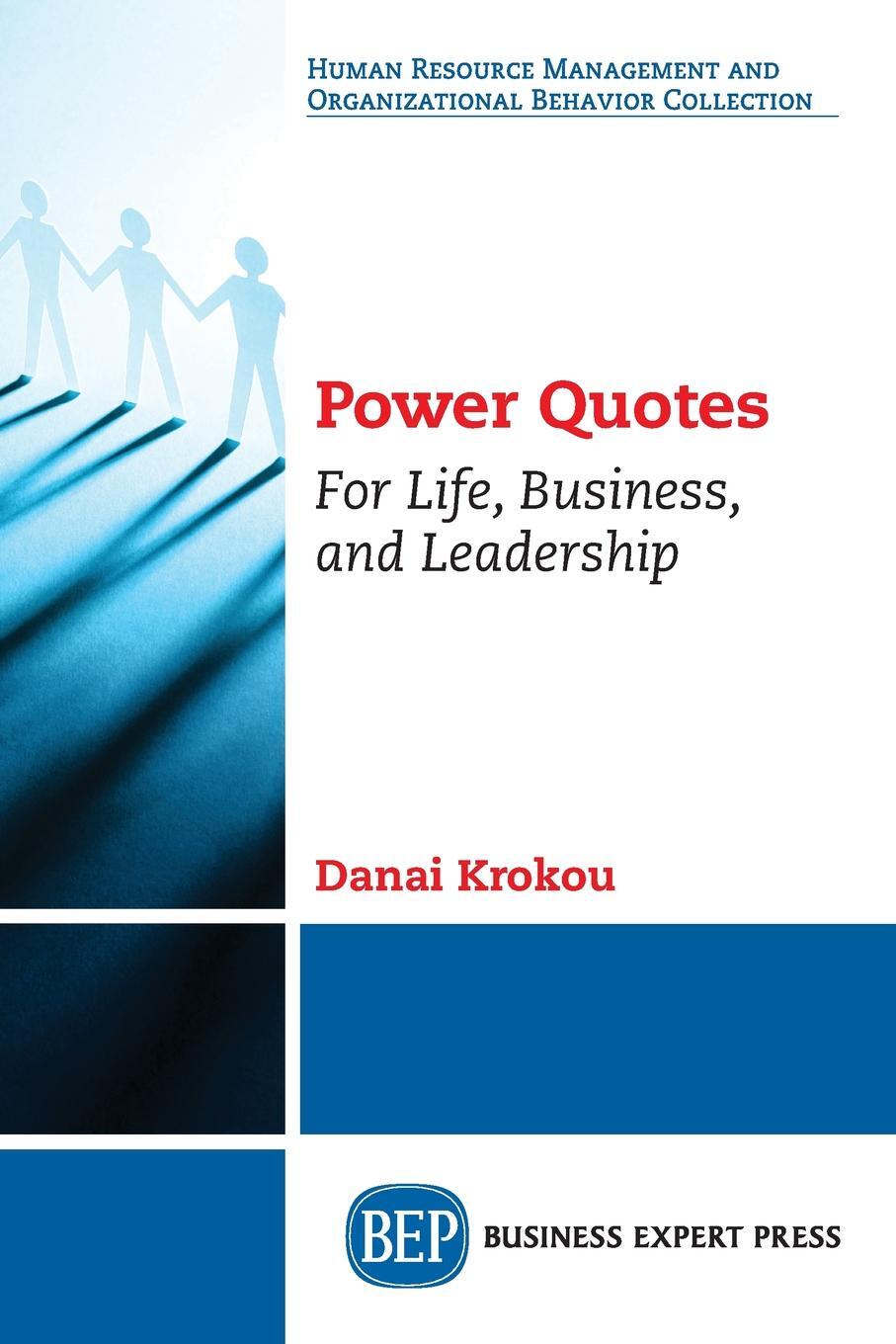 фото Power Quotes. For Life, Business, and Leadership