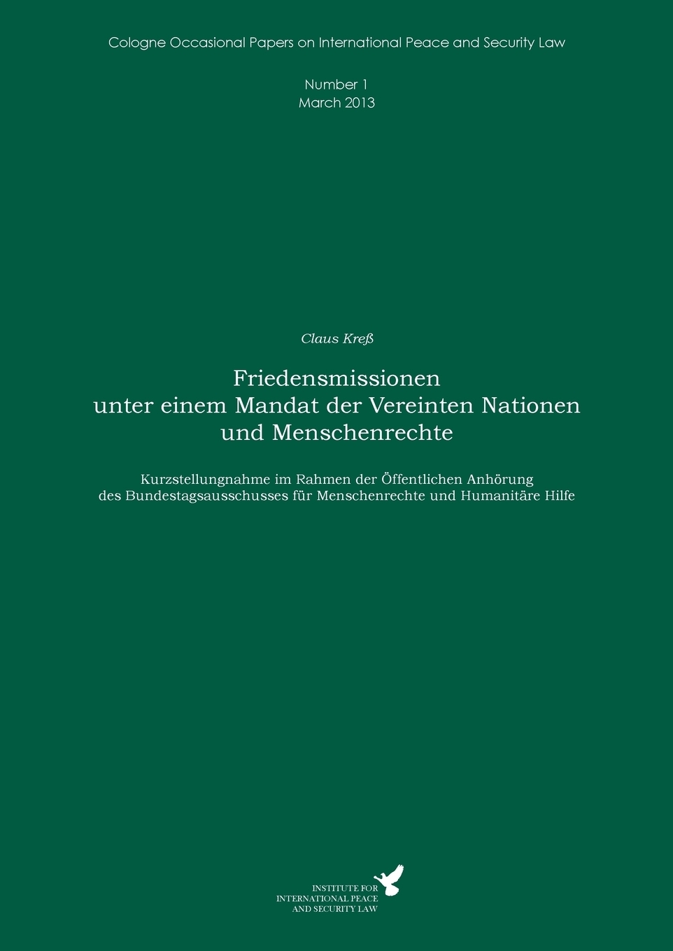 Friedensmissionen unter einem Mandat der Vereinten Nationen und Menschenrechte. Friedensmissionen unter einem Mandat der Vereinten Nationen und Menschenrechte.