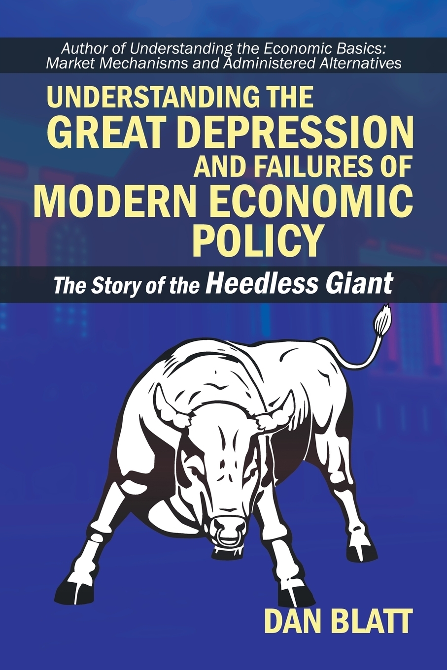 фото Understanding the Great Depression and Failures of Modern Economic Policy. The Story of the Heedless Giant