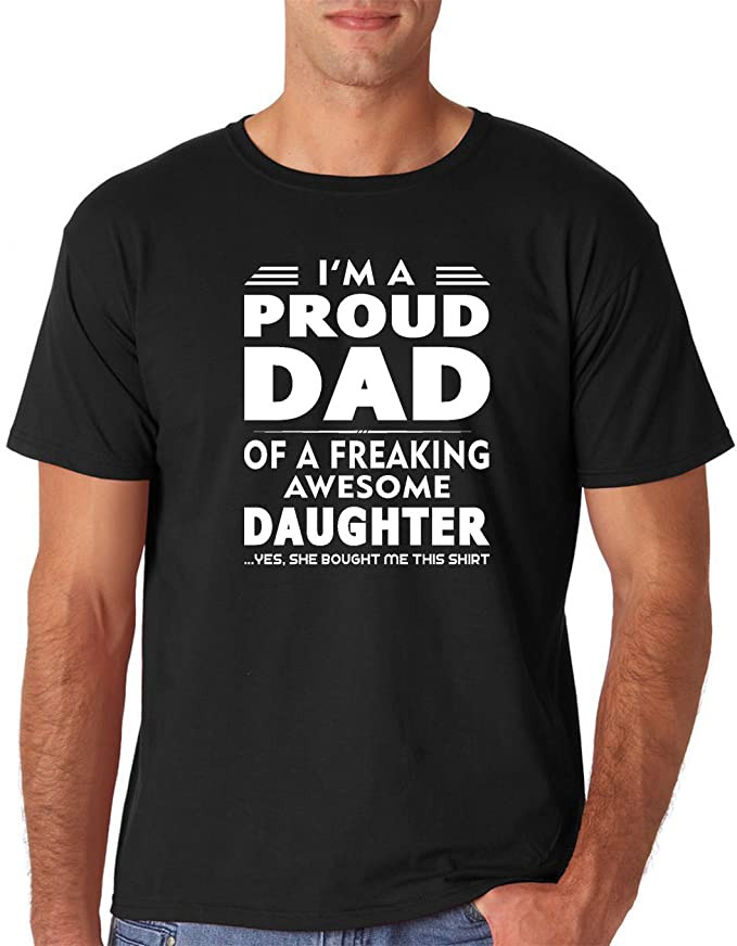 Greatest dad text. Daddy t Shirt. Proud father.