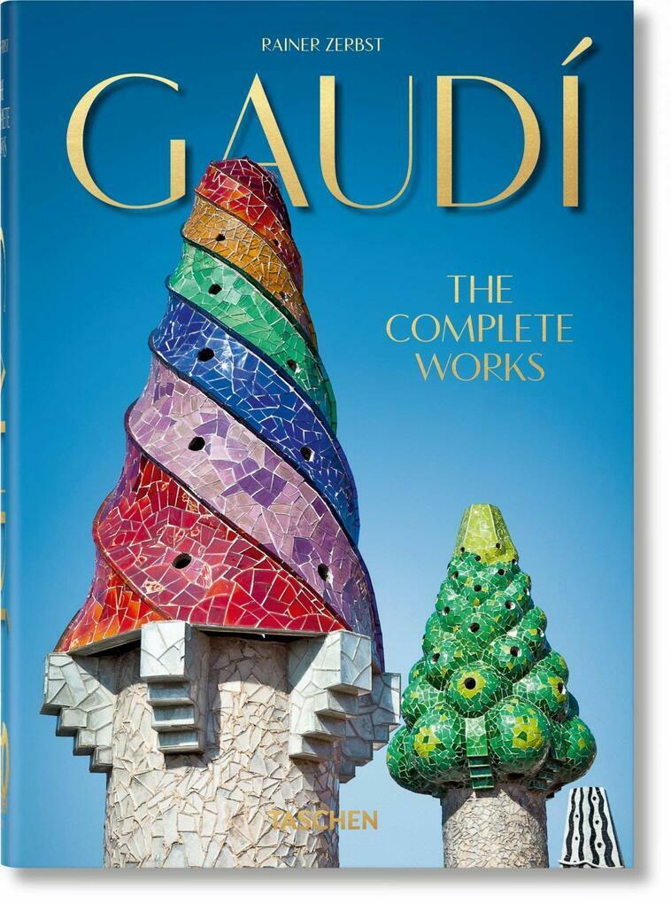 Gaudi. The Complete Works. 40th Ed. | Цербст Райнер