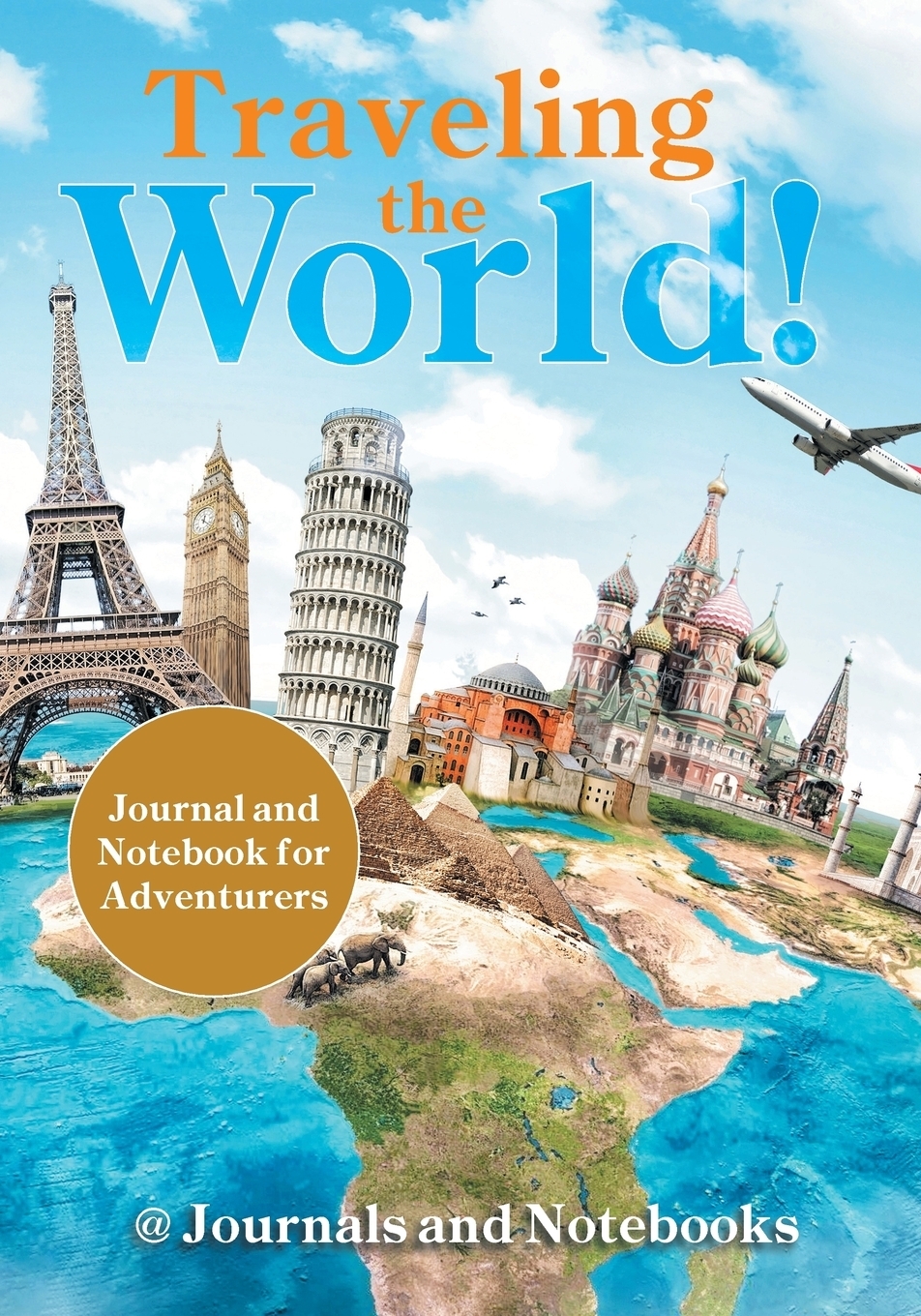 Путешествие книга отзывы. Книга путешествия. Travelling the World. Books about travelling. Тетрадь travelling.