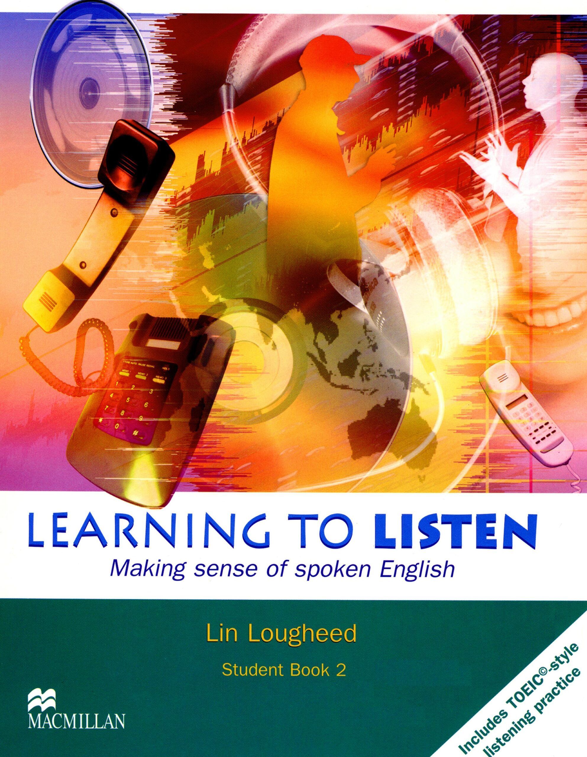 Learning to listen 3. Learning to listen. Learning to listen book 1 Lin Lougheed с ответами. Macmillan Learning and Listening. Учебник по английскому Learning to learn.