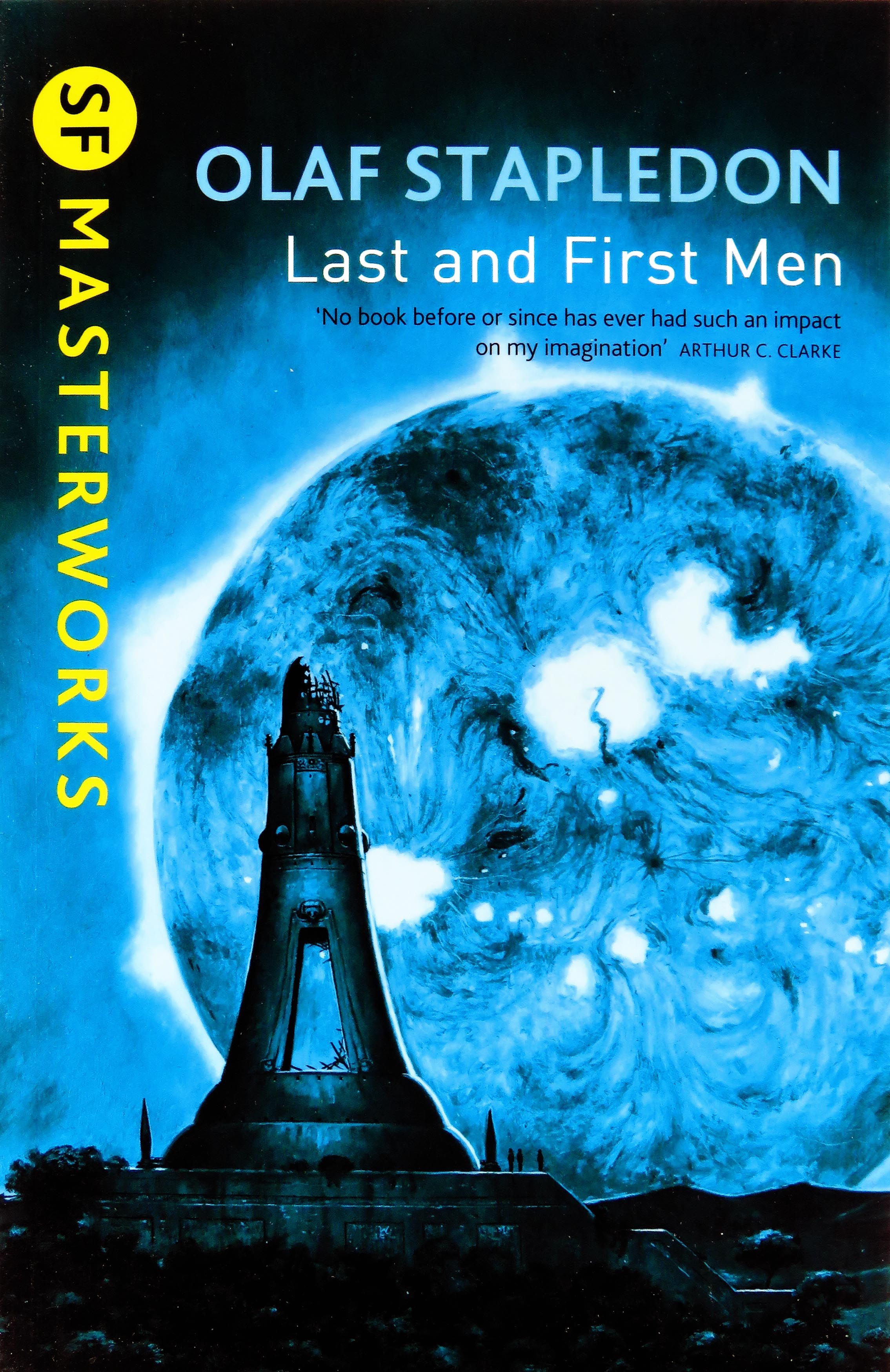 Last and First Men | Olaf Stapledon, Stapledon Olaf