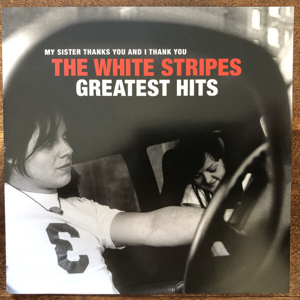 The White Stripes Greatest Hits винил. The White Stripes Greatest Hits фото с альбома.