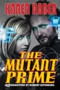 The Mutant Prime - Karen Haber
