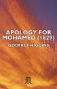 Apology for Mohamed (1829) - Godfrey Higgins