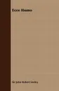 Ecce Homo - John Robert Seeley