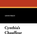 Cynthia's Chauffeur - Louis Tracy